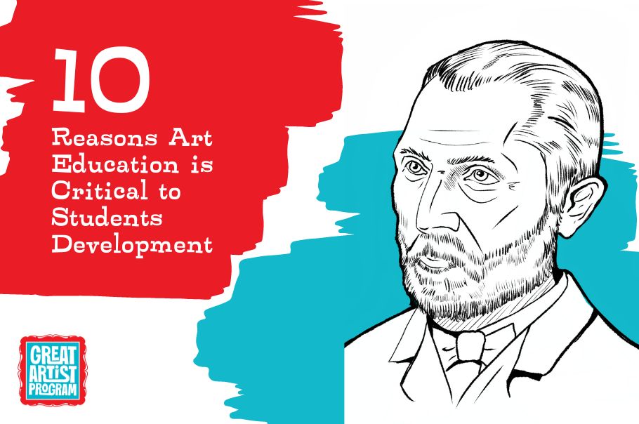 10 Reasons Art Education is Critical to Students’ Development